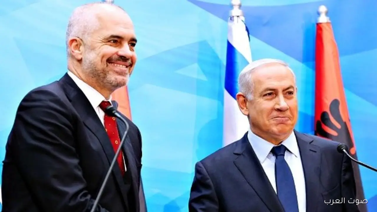 ألبانيا بتنضم لتحالف البرلمانات اللي بتدعم إسرائيل