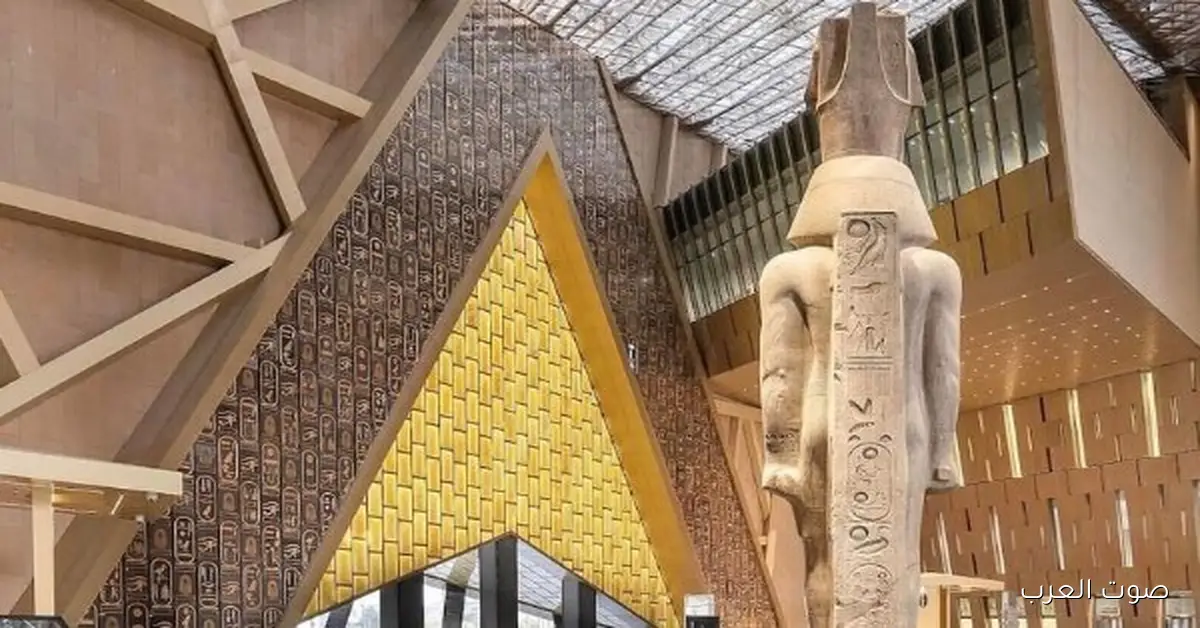 احجز تذكرتك لزيارة المتحف الكبير بكرة من الموقع الإلكتروني | التفاصيل