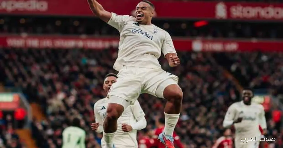 ليفربول متأخر بهدف نظيف أمام نوتينجهام فورست في الشوط الأول