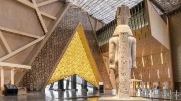 من ديسمبر الجاي التذاكر الإلكترونية هتبقى وسيلة دخول المتحف الكبير