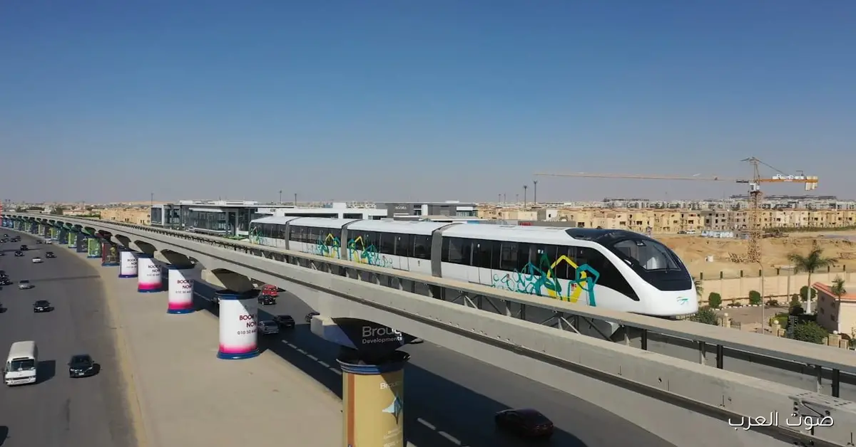 مونوريل شرق النيل هيبدأ التشغيل الفعلي في الأسبوع الأول من يناير