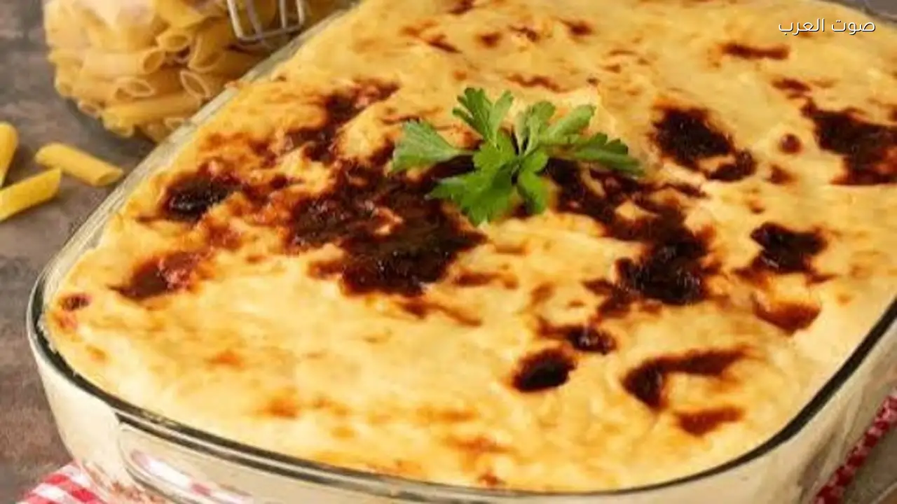مكرونة بالبشاميل سهلة وسريعة بطبقات لذيذة وصوص كريمي