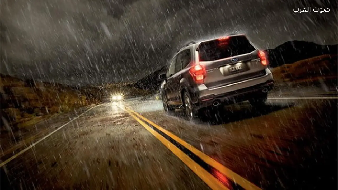نصائح للقيادة الآمنة في الطقس السيئ وتقلبات الأحوال الجوية