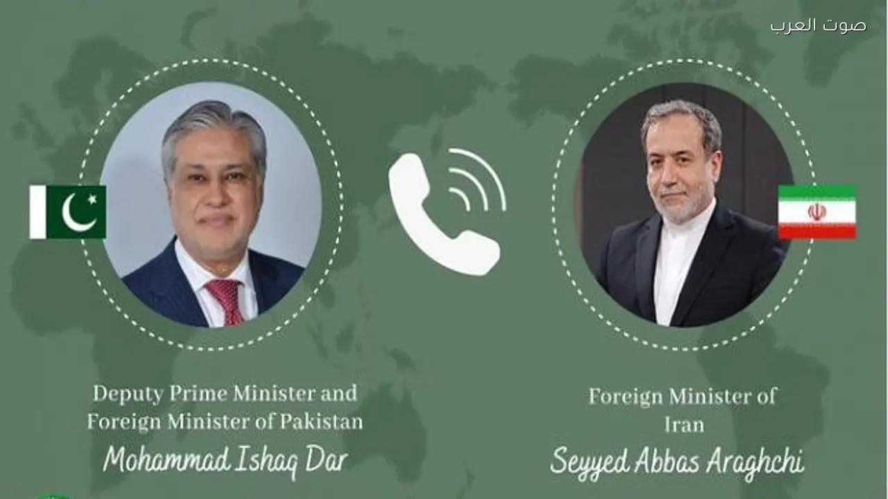 وزير خارجية باكستان يؤكد لنظيره الإيراني أهمية الحلول الدبلوماسية