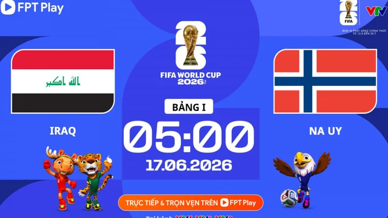 Enlace para ver la transmisión en vivo del partido Irak vs Noruega en VTV3 (5:00 AM, 17 de junio, Grupo I, Copa Mundial 2026)