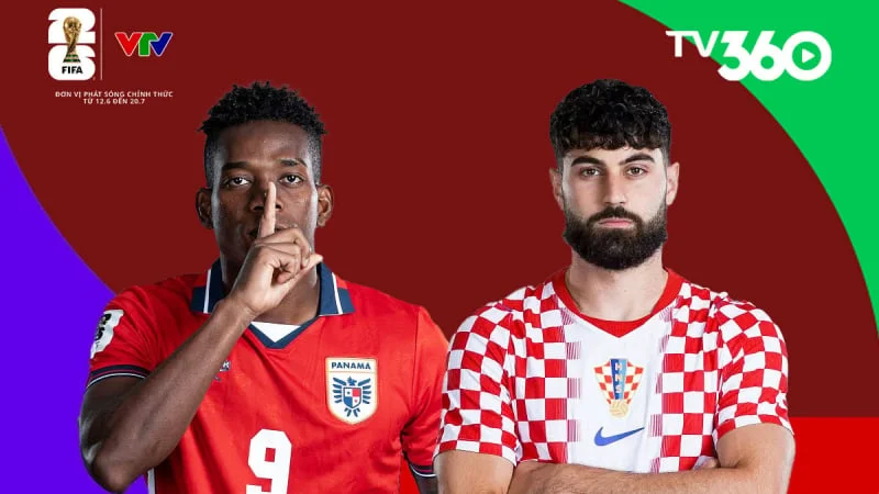 Link xem trực tiếp Panama vs Croatia trên VTV3 (6h00 ngày 24/6, bảng L World Cup 2026)