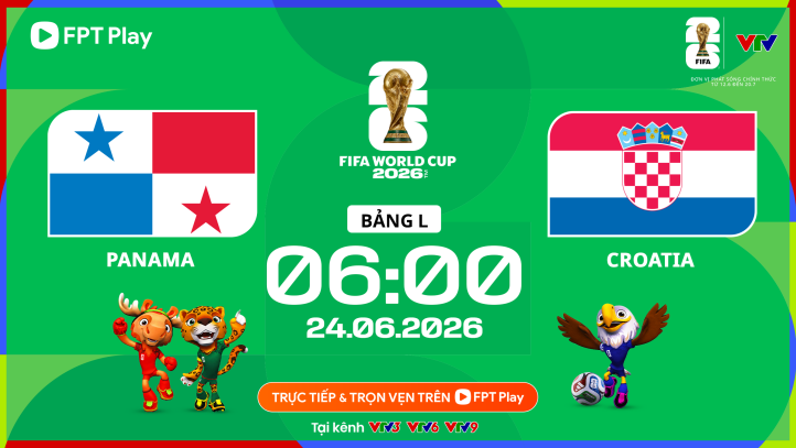 Nhận định tỷ số Panama vs Croatia (6h00 ngày 24/6, bảng L World Cup 2026): Cơ hội tới với đại diện châu Âu?